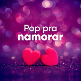 Album cover of Pop Pra Namorar