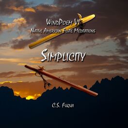 Album cover of Simplicity ~ WindPoem VI ~ Native American Flute Meditations