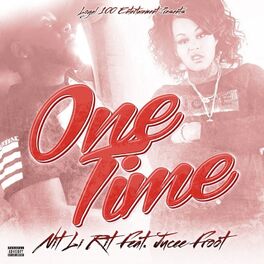 Album cover of One Time (feat. Jucee Froot)