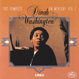 Album cover of The Complete Dinah Washington On Mercury Vol. 7 (1961)