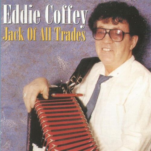 eddie coffey jack of all trades songs