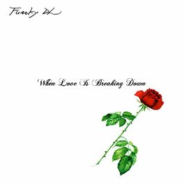 Album cover of When Love Is Breaking Down