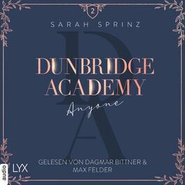 Album cover of Anyone - Dunbridge Academy, Teil 2 (Ungekürzt)
