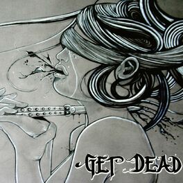 Album cover of Get Dead