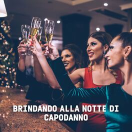 Album cover of Brindando Alla Notte Di Capodanno