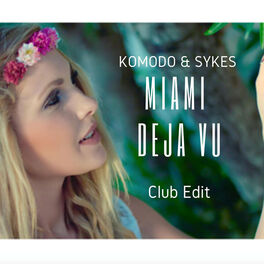 Album cover of Miami Deja Vu (Club Edit)