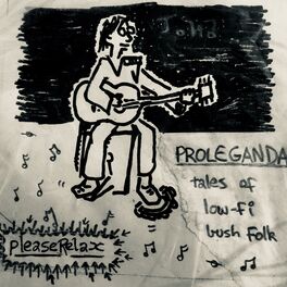 Album cover of Proleganda: Tales of Low-Fi Bush Folk