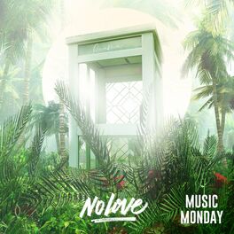 Album cover of No Love (Music Monday)