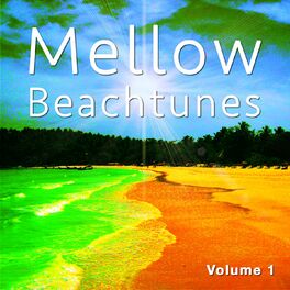 Album cover of Mellow Beachtunes, Vol. 1 (Smooth Chillhouse Tracks)