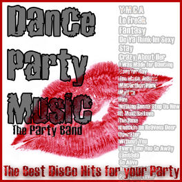Album cover of Dance Party Music: The Best Disco Hits for Your Party