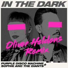 Album cover of In The Dark (Oliver Heldens Remix)