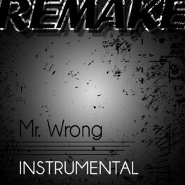 Album cover of Mr. Wrong (Mary J. Blige feat. Drake Instrumental Remake)