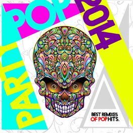 Album cover of Pop Party 2014 (Best Remixes of Pop Hits)