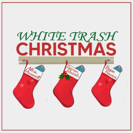 Album cover of White Trash Christmas