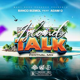 Album cover of Island Talk (Festival Mix)