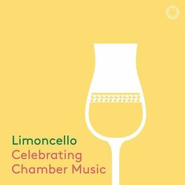 Album cover of Limoncello: Celebrating Chamber Music
