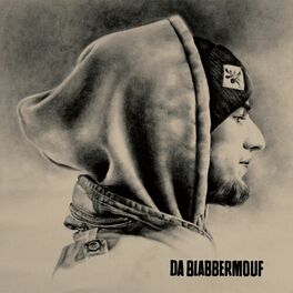 Album cover of Da BlabberMouf: BackWitDaBoomAndBlabberastikRhymes