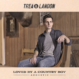 Album cover of Loved by a Country Boy (Acoustic)