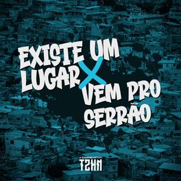 Album cover of Existe Um Lugar X Vem Pro Serrão