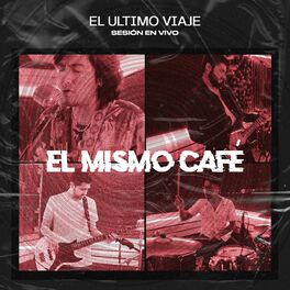Album cover of El Mismo Café (Migra Sesión En Vivo)