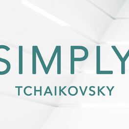 Album cover of Simply Tchaikovsky