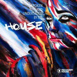 Album cover of Spoken and Understood by All, House, Vol. 3