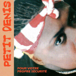 Album cover of Pour votre propre sécurité