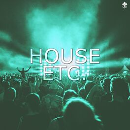 Album cover of House Etc