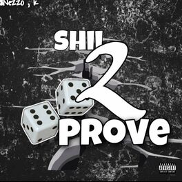 Album cover of Shii 2 Prove