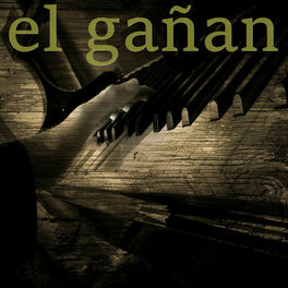 Album cover of El gañan (Instrumental)