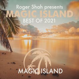 Album cover of Roger Shah presents Magic Island: Best Of 2021