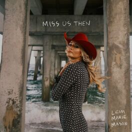 Album cover of Miss Us Then