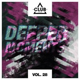 Album cover of Deeper Moments, Vol. 28
