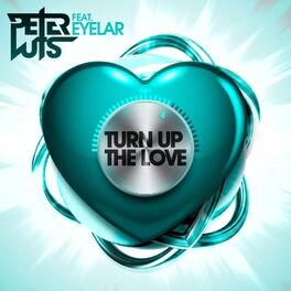 Album cover of Turn Up the Love