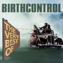 Album cover of The Very Best Of Birthcontrol