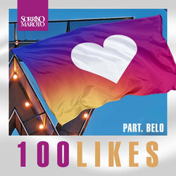 100 Likes (Ao Vivo) (Com Belo)