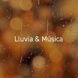Album cover of Lluvia & Música