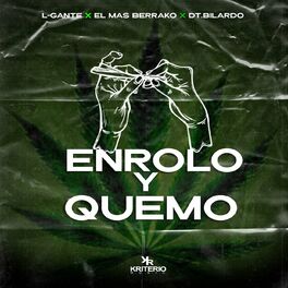Album cover of Enrolo y Quemo