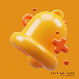 Album cover of Love Me Loco