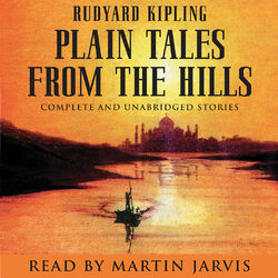Plain Tales from the Hills (Unabridged)