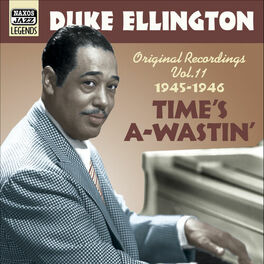 Album cover of Ellington, Duke: Time's A-Wastin' (1945-1946)