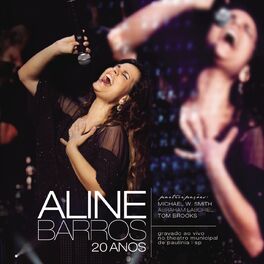 Album cover of Aline Barros 20 Anos Ao Vivo