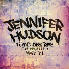 Album cover of I Can't Describe (The Way I Feel) (feat. T.I.)