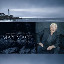 Album cover of A Heritage Singers Tribute to Max Mace