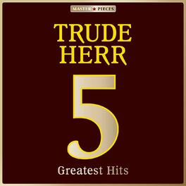 Album cover of Masterpieces Presents Trude Herr: 5 Greatest Hits