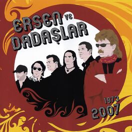 Album cover of Ersen ve Dadaşlar 2007