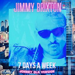 Album cover of 7 Days A Week (Johnny Ola Version)