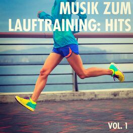 Album cover of Musik zum Lauftraining: Hits, Vol. 1