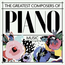 Album cover of The Greatest Composers of Piano Music
