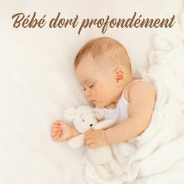 Album cover of Bébé dort profondément: Musique relaxante, Chansons apaisantes pour piano et Piano classique pour bébés